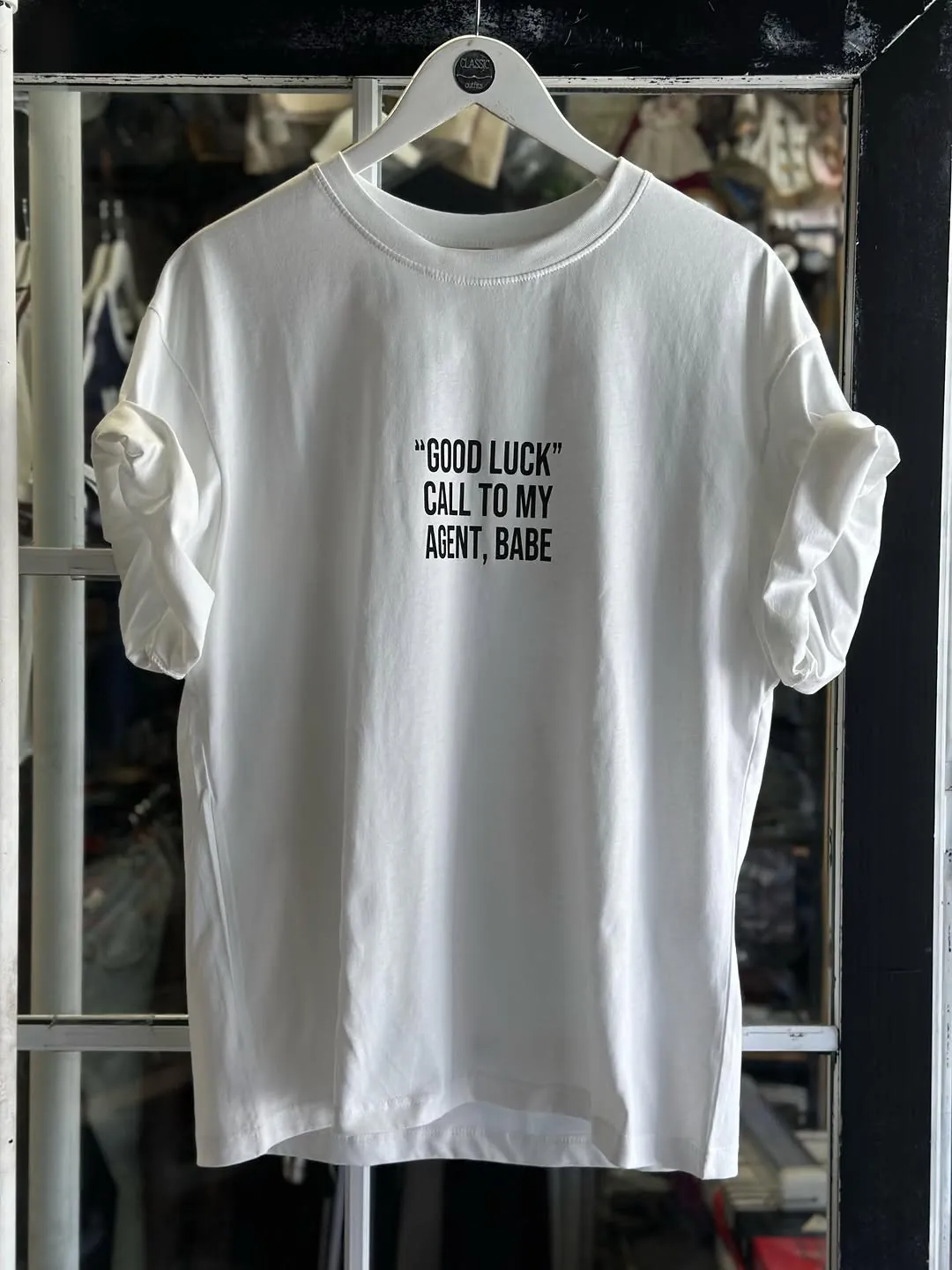 White T-Shirt with "Good Luck Call to My Agent, Babe" Print